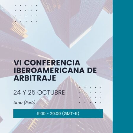 Conferencia Iberoamericana de Arbitraje Lima